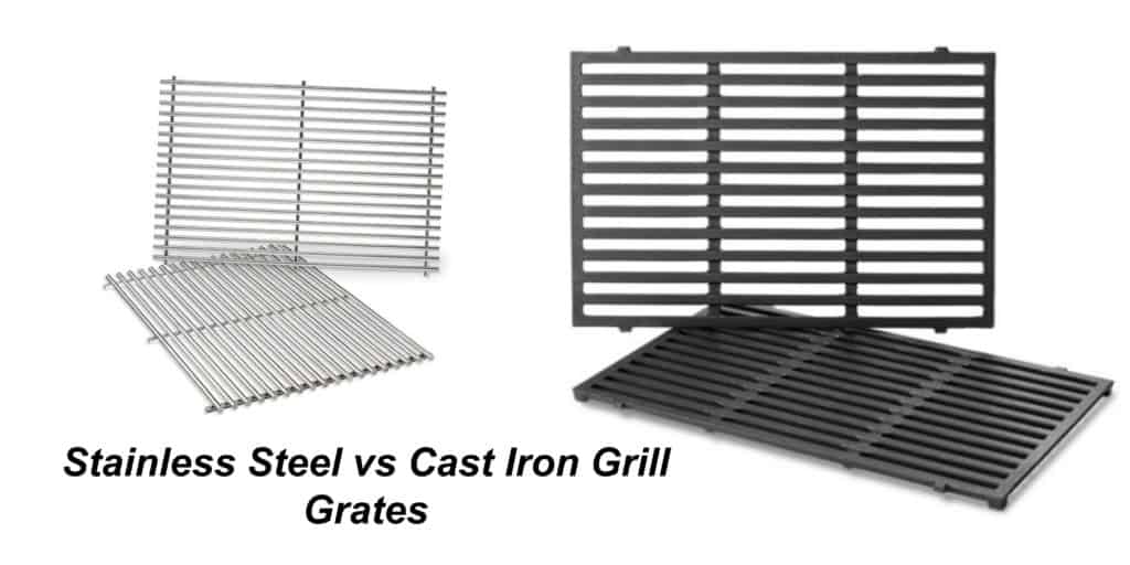 Are stainless steel or cast iron grill grates better