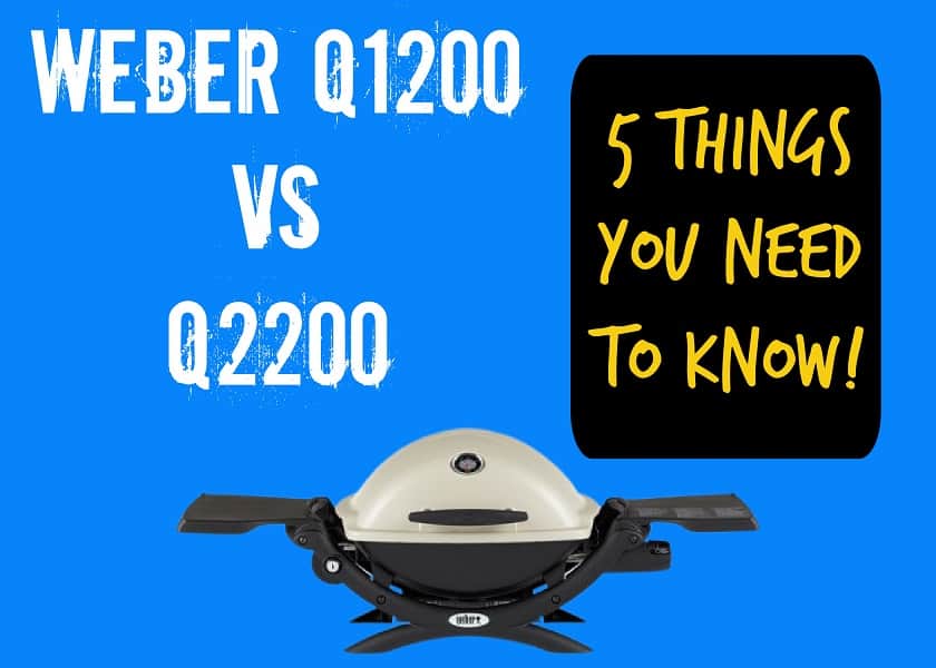 Weber Q1200 vs Q2200
