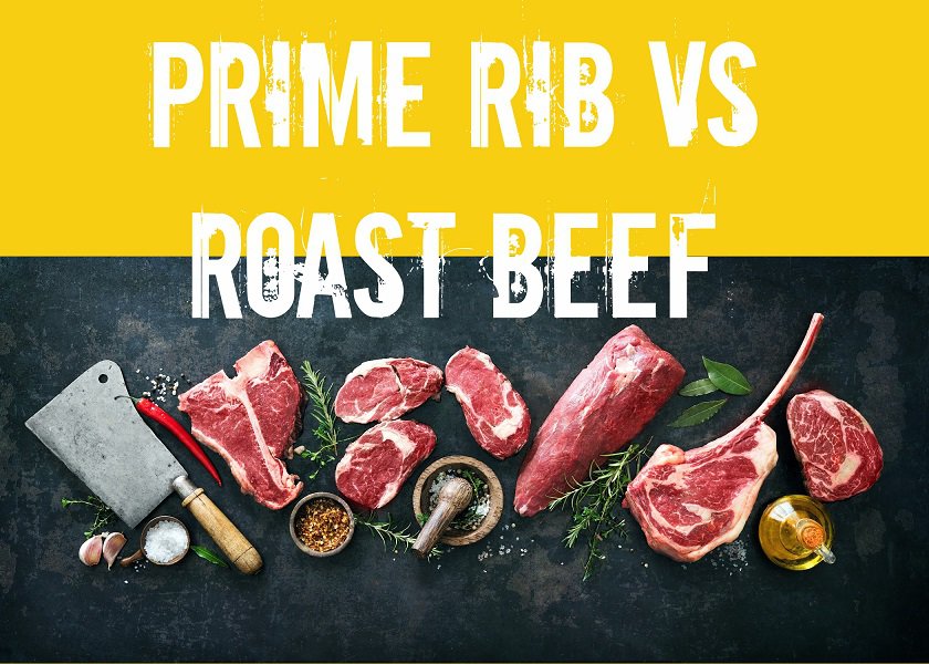 Prime Rib vs Roast Beef