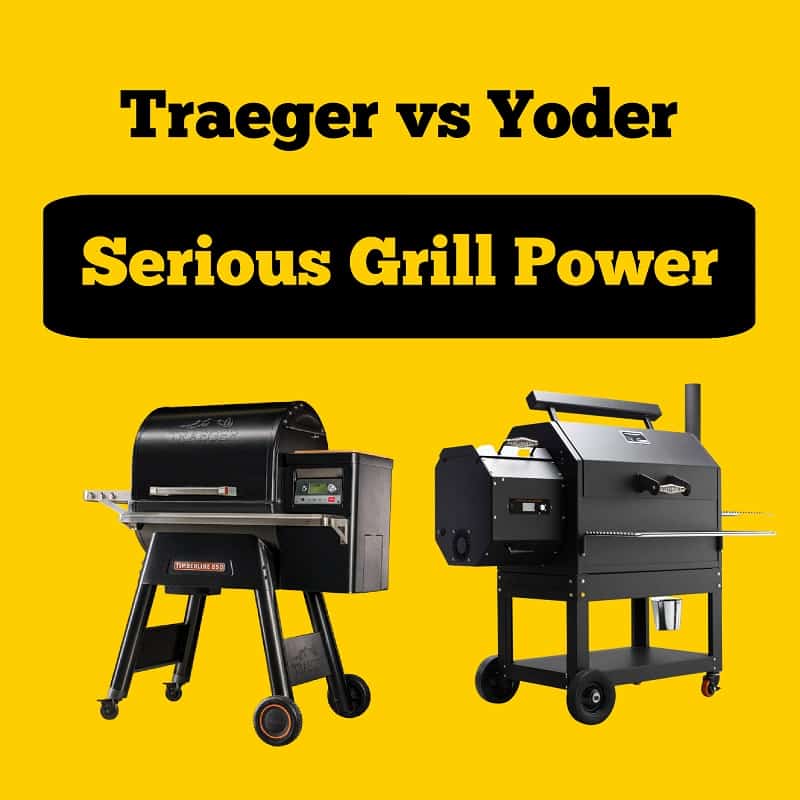 Traeger vs Yoder