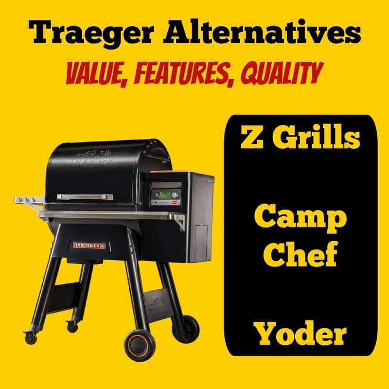 What Are the Best Traeger Alternatives? {Value, Features, Quality}