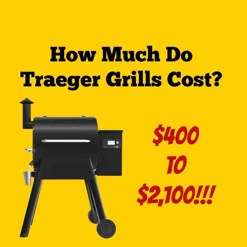 Traeger Grill Cost