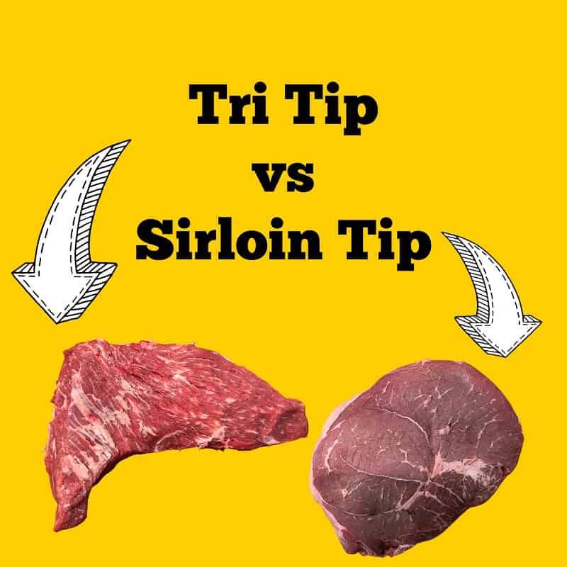 Tri Tip vs Sirloin Tip