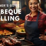 Beginner’s Guide to Grilling Barbeque - Tips, Techniques